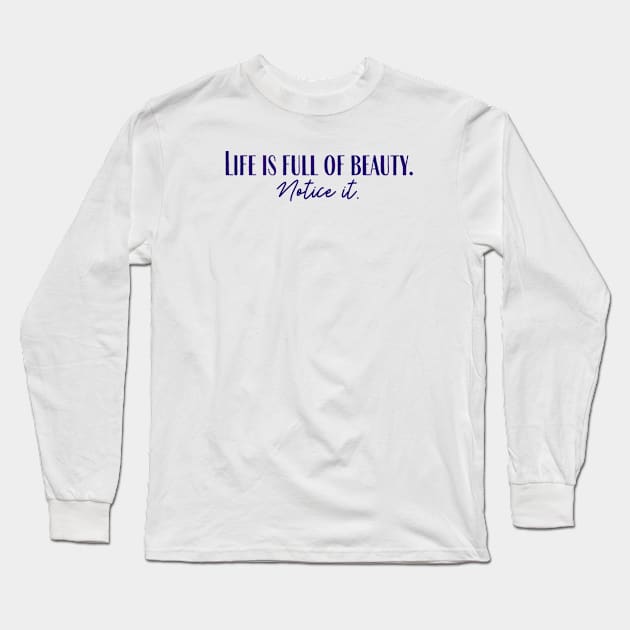 Full of Beauty Long Sleeve T-Shirt by ryanmcintire1232